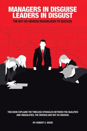 Book cover of Managers in Disguise-Leaders in Disgust