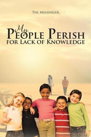 bigCover of the book My People Perish for Lack of Knowledge by 