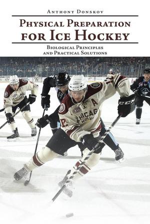 Cover of the book Physical Preparation for Ice Hockey by Anthony C. Adler