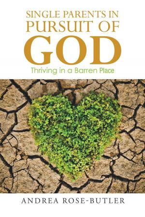 Cover of the book Single Parents in Pursuit of God by Quenn E. Lacey