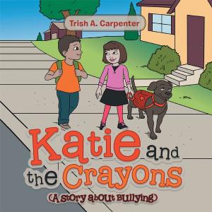 Cover of the book Katie and the Crayons by Fred Gupta