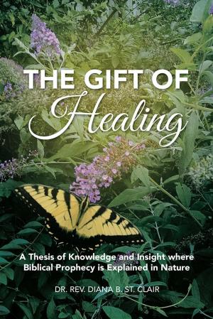 Cover of the book The Gift of Healing by Frank Lee Jackson Jr.