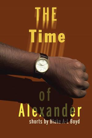 Cover of the book The Time of Alexander by Dana Roquet