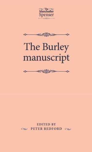 Cover of the book The Burley manuscript by Catharine Coleborne