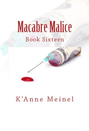 Cover of the book Macabre Malice by Hubert E. Devine