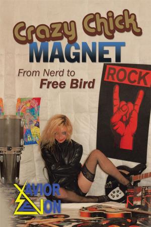 Cover of the book Crazy Chick Magnet by Michael A. Alexander