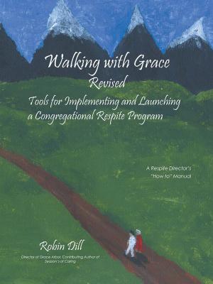 Cover of the book Walking with Grace Revised by Orville Gilmore Jr.