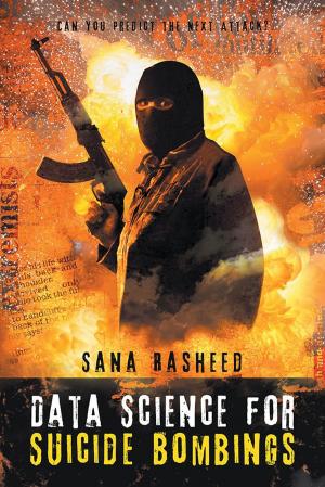 Cover of the book Data Science for Suicide Bombings by Farran V. Hank Helmick