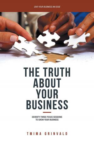 Cover of the book The Truth About Your Business by Andreas Zimmermann