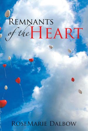 Cover of the book Remnants of the Heart by Susan Freire-Korn