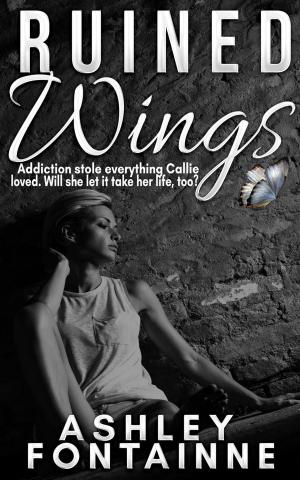 Cover of the book Ruined Wings by Ashley Fontainne