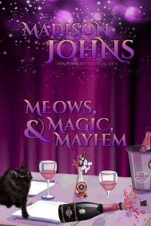 Cover of the book Meows, Magic, & Mayhem by John Dickson Carr