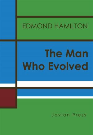 Book cover of The Man Who Evolved
