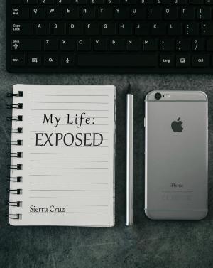 Cover of the book My Life: Exposed by Agnieszka Paletta