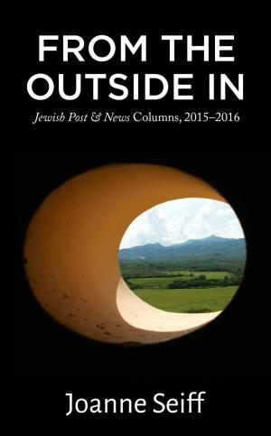 Book cover of From the Outside In: Jewish Post & News Columns, 2015–2016