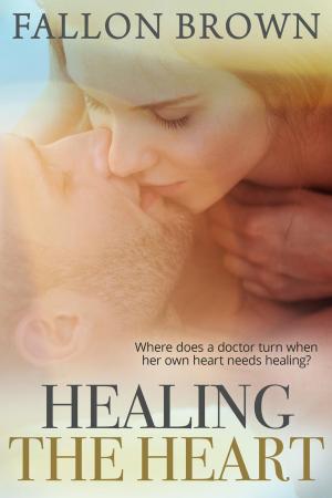 Book cover of Healing the Heart