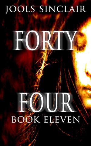 Cover of the book Forty-Four Book Eleven by Jools Sinclair, Emily Jordan