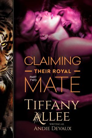 Cover of the book Claiming Their Royal Mate: Part Two by Kat Bastion