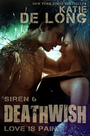 Cover of the book Deathwish by Katie de Long, Tiger Tarantino
