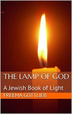 Cover of the book The Lamp of God: a Jewish Book of Light by Dr. Robert Gange