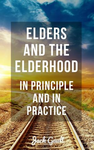Book cover of Elders and the Elderhood: In Principle and In Practice