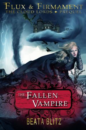 Cover of the book The Fallen Vampire - Flux & Firmament: The Cloud Lords by Courtney Mcphail
