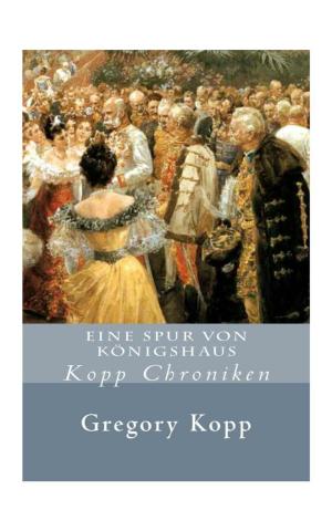 Cover of the book Eine Spur Von Königshaus by Euripide