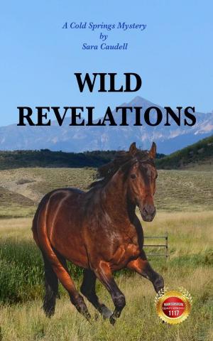 bigCover of the book Wild Revelations: A Cold Springs Mystery by 