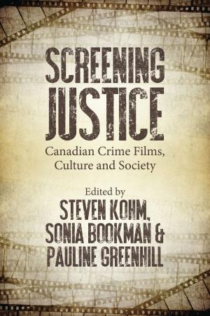 Cover of the book Screening Justice by Heather Whiteside