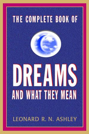 Cover of the book The Complete Book of Dreams And What They Mean by Frank R. Hayde