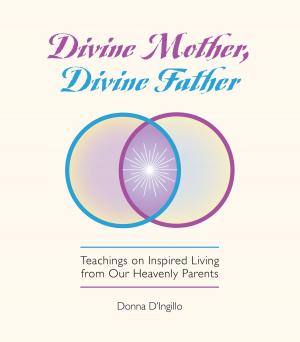 Cover of the book Divine Mother, Divine Father by A. P. Filosa