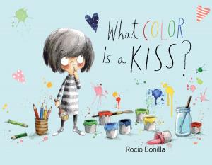 Cover of the book What Color Is a Kiss? by Robert Burleigh