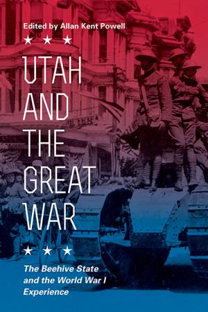 Cover of the book Utah and the Great War by Larry R. Gerlach
