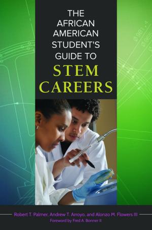 Cover of the book The African American Student's Guide to STEM Careers by Tyson Anthony