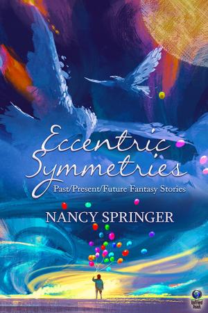 Cover of the book Eccentric Symmetries by Nancy Springer