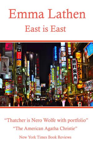 Cover of the book East is East by Emma Lathens