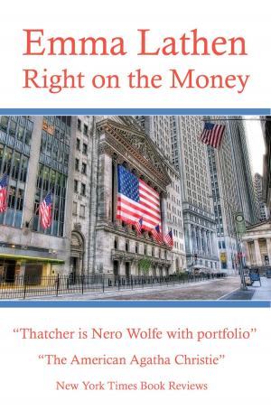 Cover of the book Right on the Money by Emma Lathen