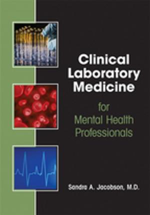 Cover of the book Clinical Laboratory Medicine for Mental Health Professionals by James E. Spar, Asenath La Rue