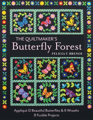 Cover of The Quiltmaker's Butterfly Forest