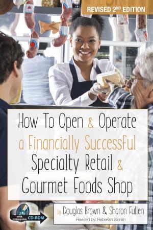 Book cover of How to Open & Operate a Financially Successful Specialty Retail & Gourmet Foods Shop