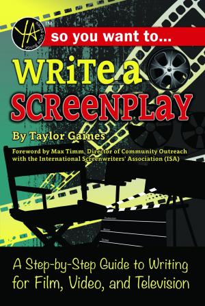 Cover of So You Want to Write a Screenplay: A Step-by-Step Guide to Writing for Film, Video, and Television