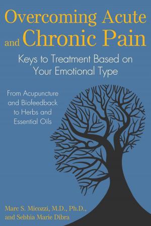 Cover of the book Overcoming Acute and Chronic Pain by Rick Simpson