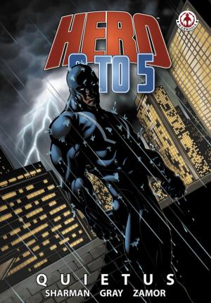 Cover of the book Hero 9 to 5: Quietus by Garth Ennis, Darick Robertson
