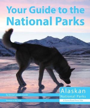 Book cover of Your Guide to the National Parks of Alaska