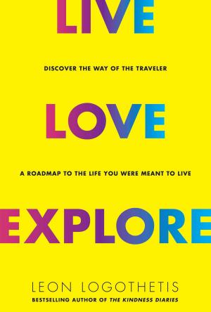 Book cover of Live, Love, Explore