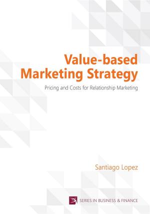 Cover of the book Value-based Marketing Strategy by Thomas Kruger Caplan
