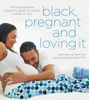 Cover of the book Black, Pregnant and Loving It by Jay Hajj