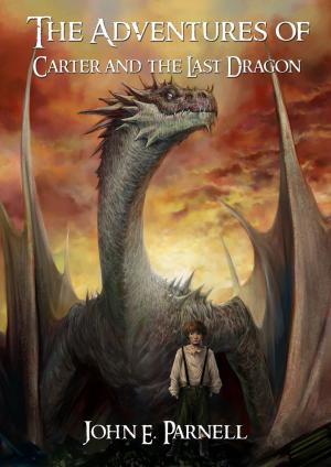 Cover of the book The Adventures of Carter and the Last Dragon by John Parnell