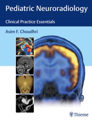 Cover of the book Pediatric Neuroradiology by Shailendra Chopra