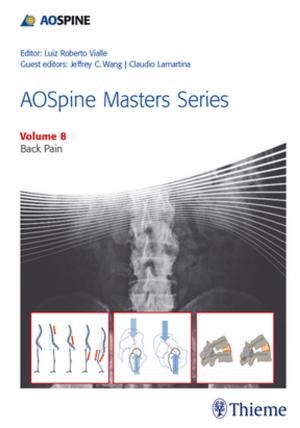 Cover of the book AOSpine Masters Series, Volume 8: Back Pain by E. Sander Connolly, Guy M. McKhann II, Judy Huang